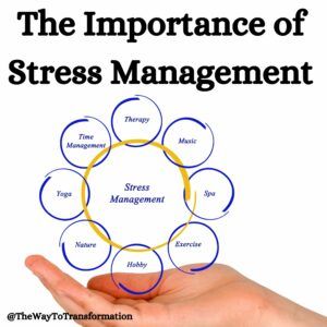The Importance of Stress Management