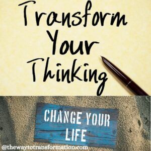 Change your thinking Change your life