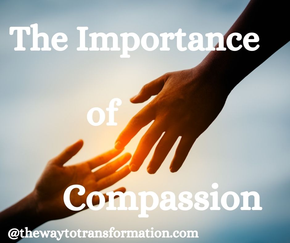 The Importance of Compassion