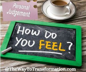 How do you feel? Do You Feel Others Judge You