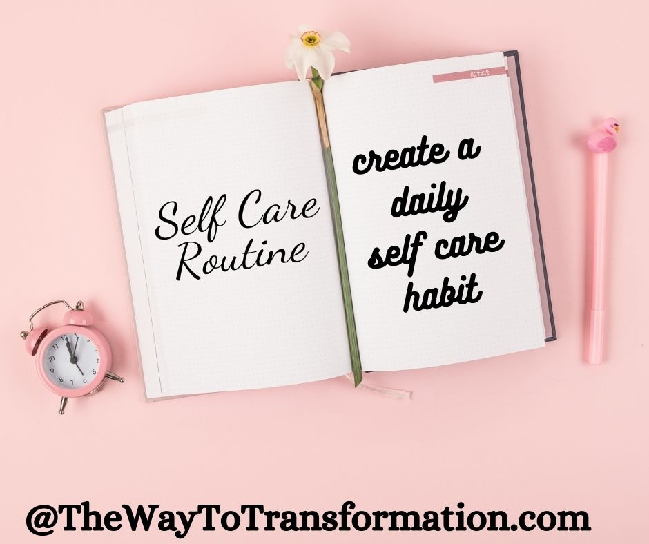 What Self Care Really Is - The Way To Transformation